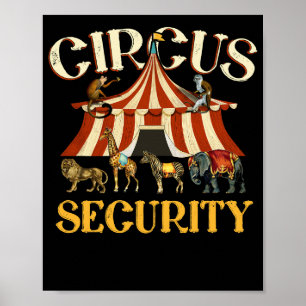 Circus Staff Party Security  Poster