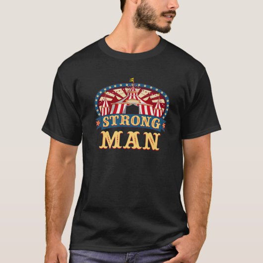 Circus Sterk Man I Circus Thema Birthday Party T-shirt (Voorkant)