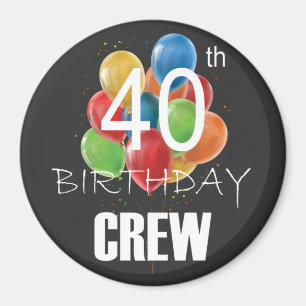 Cirkel 40e Birthday Crew-groep van 40 partijen Magneet