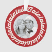 Cirkel Falalalala Bold Script Foto Rood kerstfeest Ornament (voorkant)