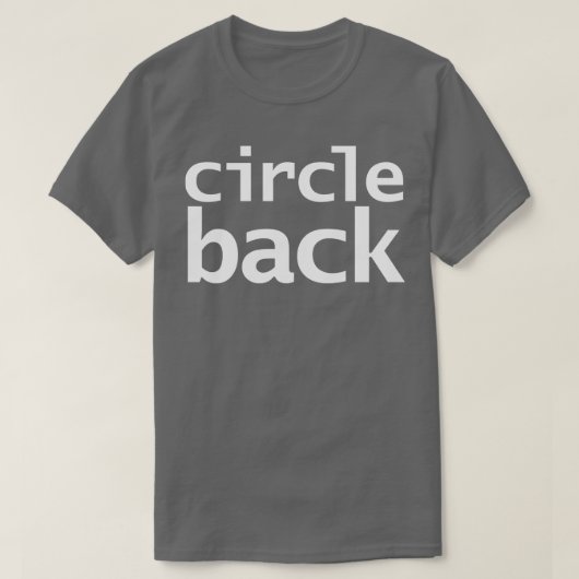 Cirkel naar achteren t-shirt (Design voorkant)