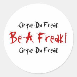 Cirque du Freak, wees een freak!, Cirque du Freak Ronde Sticker