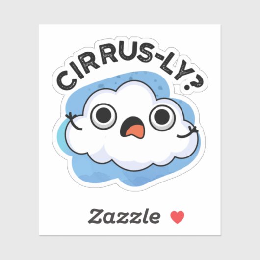 Cirrusly Funny Weather Cloud Pun Sticker (Vel)