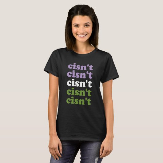 Cisn't Gender Fluid Pride Flag Genderfluid Cisgend T-shirt (Voorkant volledig)
