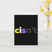 Cisnt non-binaire LGBTQ Pride - Grappig Cisnt LGBT Kaart (Gele Bloem)