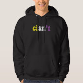 Cisn't Nonbinary Pride Non Binary Flag Cisgender P Hoodie (Voorkant)