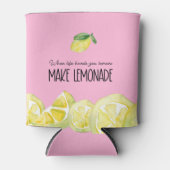 Citaat Als het leven je citroenen overhandigt maak Blikjeskoeler (Voorkant)