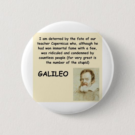 citaat galileo ronde button 5,7 cm (Voorkant)