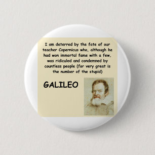 citaat galileo ronde button 5,7 cm