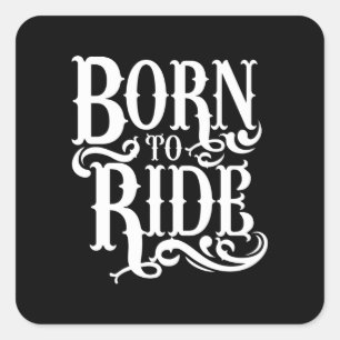 Citaat - Geboren aan Ride - donker Vierkante Sticker