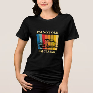 Citaat Ik ben niet oud in Classic voor auto Tri-Blend Shirt
