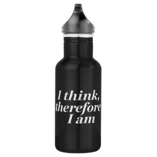 Citaat: "Ik denk, dus ik ben" Waterfles