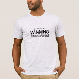 Citaat ik heb een winnende temperatuur t-shirt