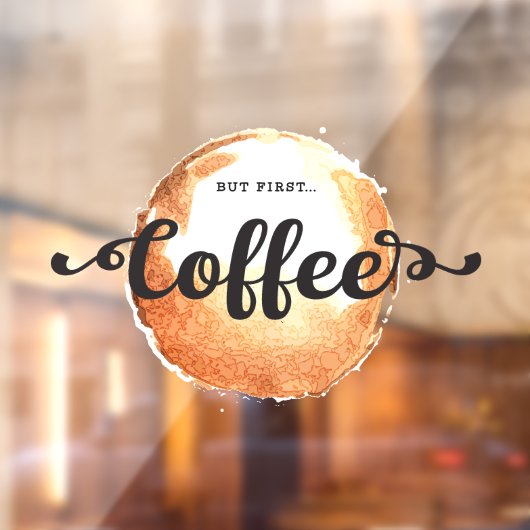 Citaat maar eerste koffie-code raamsticker (Vel 2)