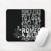 Citaat Mannen Romeo & Juliet Muismat (Met muis)