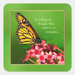 Citaat:  Monarch Butterfly Floral Fotografie Vierkante Sticker