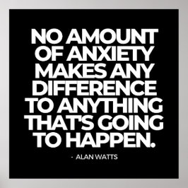Citaat over angst van Alan Watts Poster