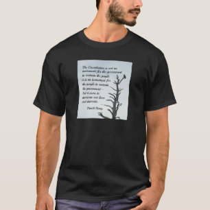 Citaat over de Grondwet van P. Henry T-shirt