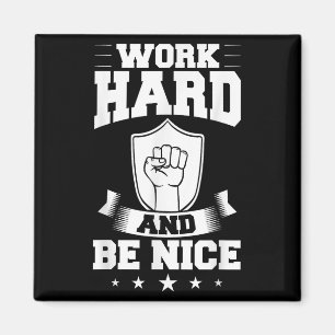 Citaat over hard werken Inste motivatie spreuk Magneet