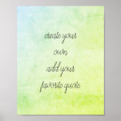 citaat poster creëer uw eigen noodblauwe groen (Voorkant)