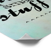 citaat poster zweet nooit de kleine spul tekst (Hoek)