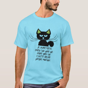 citaat protesteert tegen zwarte kat met onfortuinl t-shirt