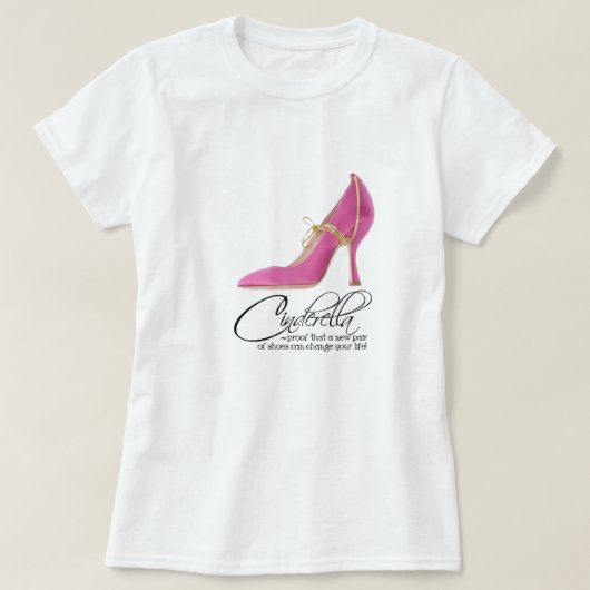 Citaat T-Shirt Princess Cinderella Pink (Design voorkant)