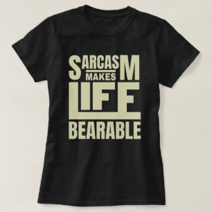 Citaat Typografie   Funny Sarcasm T-shirt