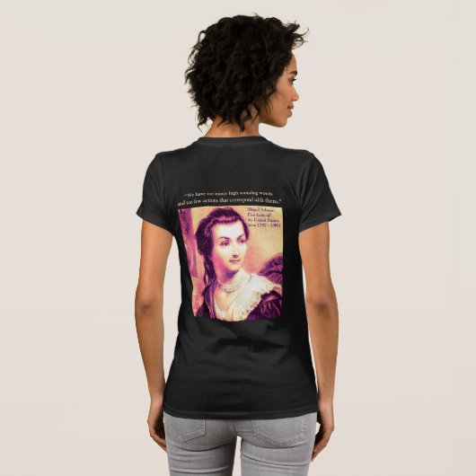 Citaat uit Abigail Adams T-shirt (Achterkant volledig)