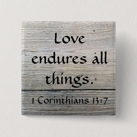 Citaat uit Enduring love Corinthians Vierkante Button 5,1 Cm (Voorkant)