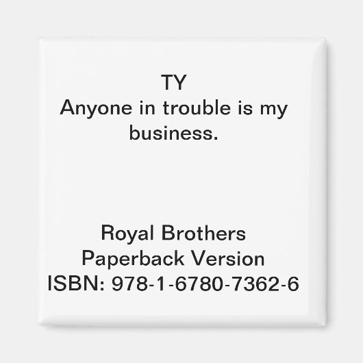 Citaat uit "Royal Brothers" Magnet (Voorkant)