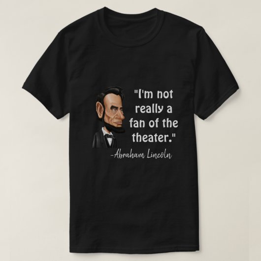 citaat van Abraham Lincoln T-shirt (Design voorkant)