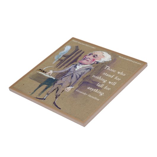 Citaat van Alexander Hamilton "Stand for Iets" Tegeltje (Zijkant)