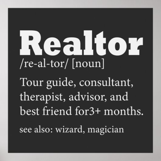 Citaat van de Realtor Funny Quote van de Real Esta Poster (Voorkant)
