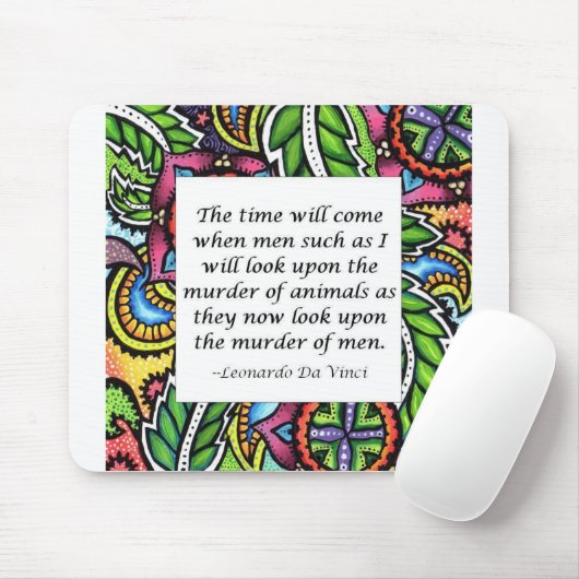 citaat van de vegetarische Leonardo Da Vinci Muismat (Met muis)