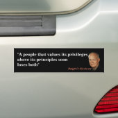 Citaat van Eisenhower over voorrechten en beginsel Bumpersticker (Op auto)