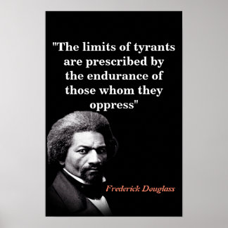 Citaat van Frederick Douglass over de grenzen van Poster