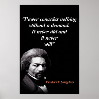 Citaat van Frederick Douglass over Macht Poster