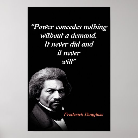 Citaat van Frederick Douglass over Macht Poster (Voorkant)