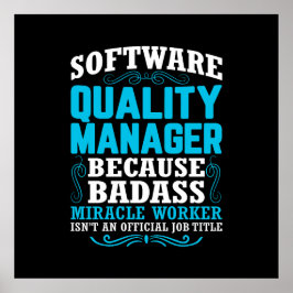 Citaat van Funny Software Quality Manager Poster