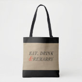 Citaat van geit, Drink en Opmerking Tote Bag (Voorkant)