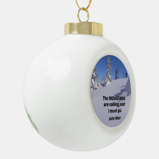 Citaat van John Muir: De bergen roepen Keramische Bal Ornament (Links)