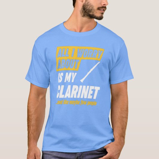 Citaat van klarinettist grappig t-shirt (Voorkant)