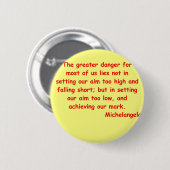 citaat van michelangelo ronde button 5,7 cm (Voorkant /achterkant)