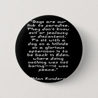 citaat van milan kundera door chakibium ronde button 5,7 cm