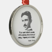 Citaat van Nikola Tesla Metalen Ornament (Rechts)