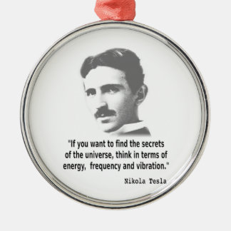 Citaat van Nikola Tesla Metalen Ornament