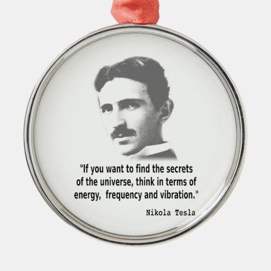 Citaat van Nikola Tesla Metalen Ornament (Voorkant)