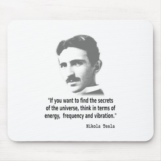 Citaat van Nikola Tesla Muismat (Voorkant)