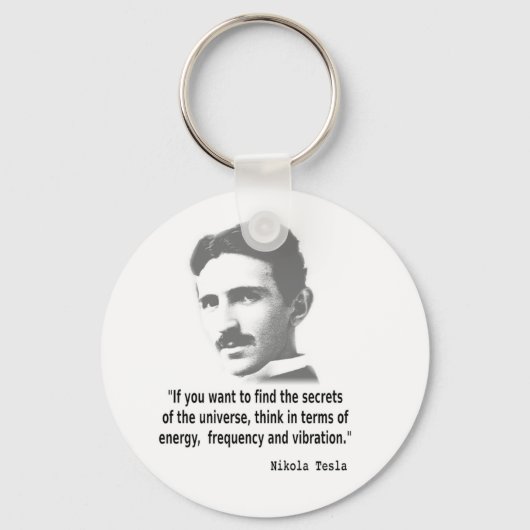 Citaat van Nikola Tesla Sleutelhanger (Voorkant)